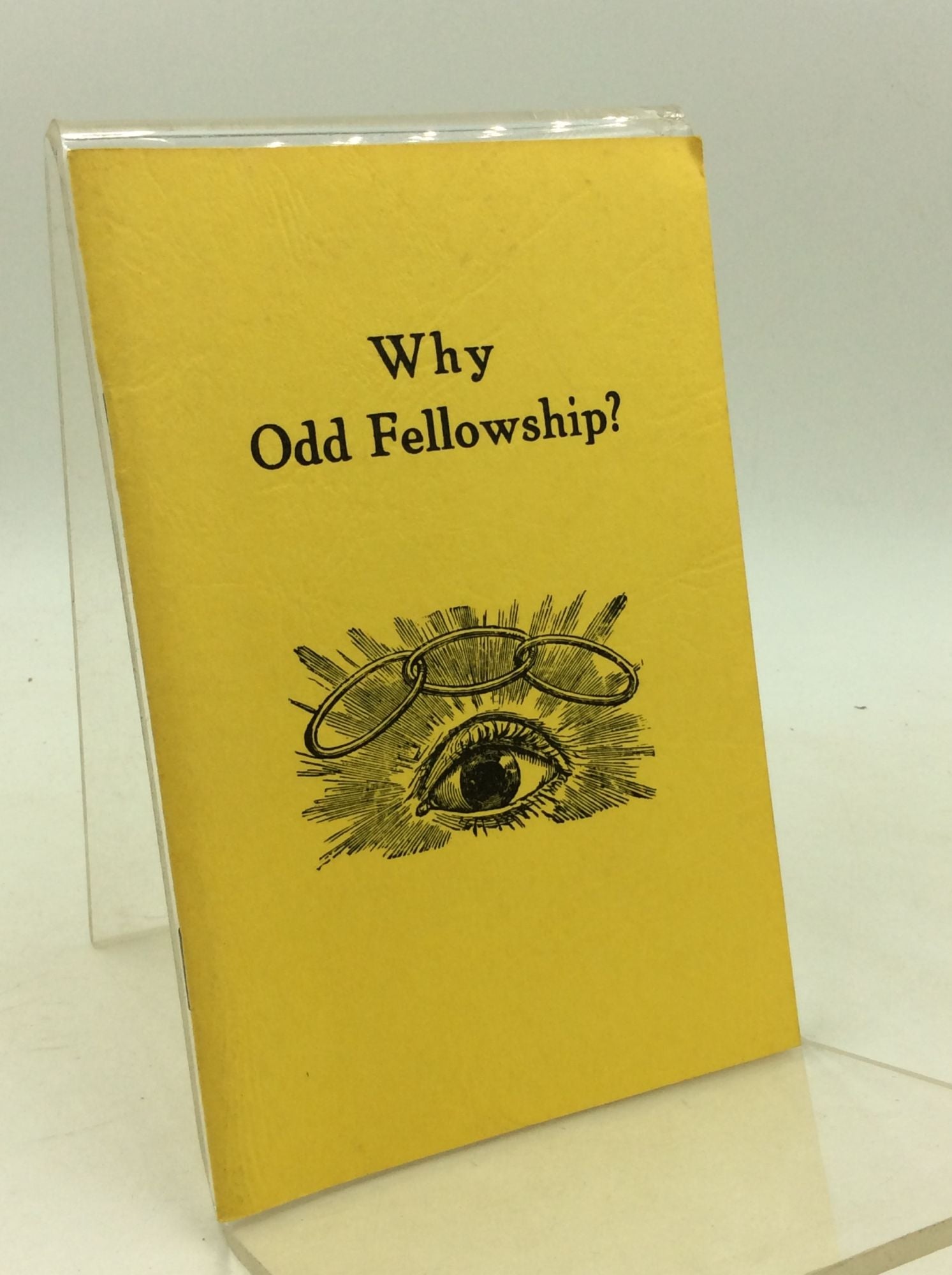 - Why Odd Fellowship