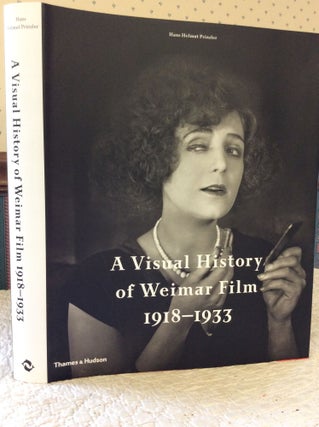 Item #181375 SIRENS & SINNERS: A Visual History of Weimar Film 1918-1933. Hans Helmut Prinzler