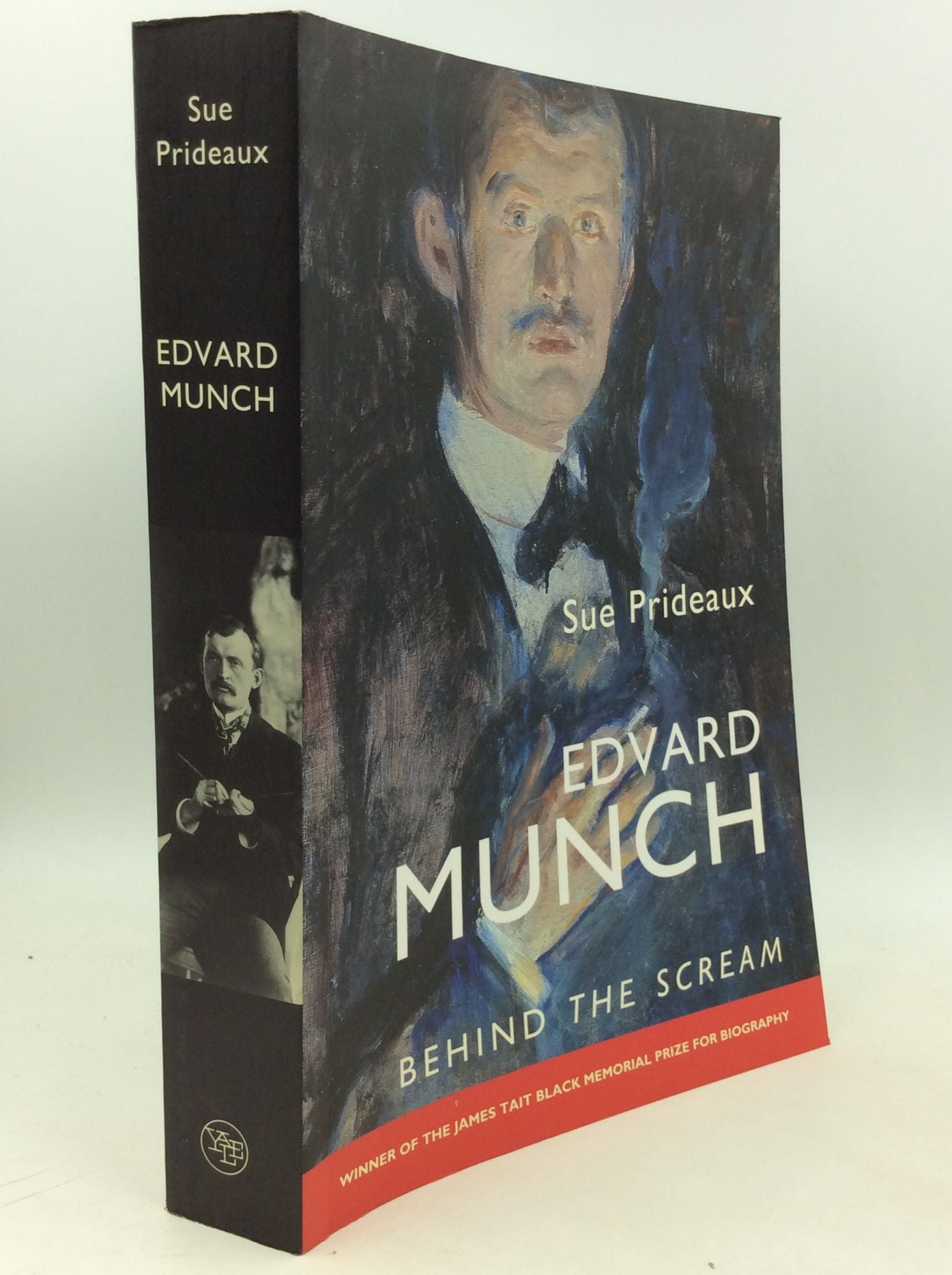 EDVARD MUNCH: Behind The Scream | Sue Prideaux | 3rd Printing