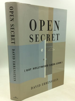 Item #181406 OPEN SECRET: Gay Hollywood 1928-1998. David Ehrenstein