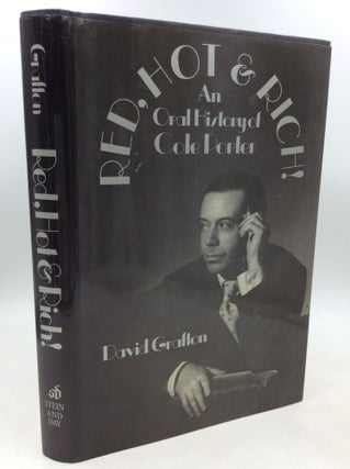 Item #181460 RED, HOT & RICH! An Oral History of Cole Porter. David Grafton