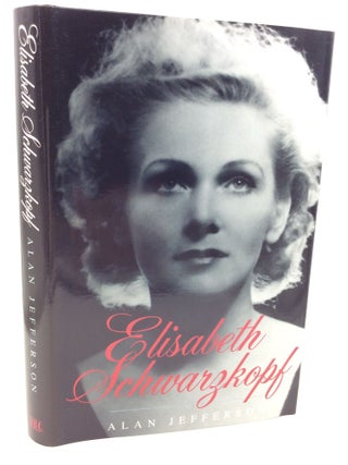 Item #181625 ELISABETH SCHWARZKOPF. Alan Jefferson