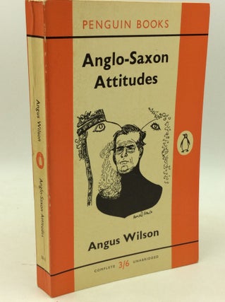 Item #181669 ANGLO-SAXON ATTITUDES. Angus Wilson