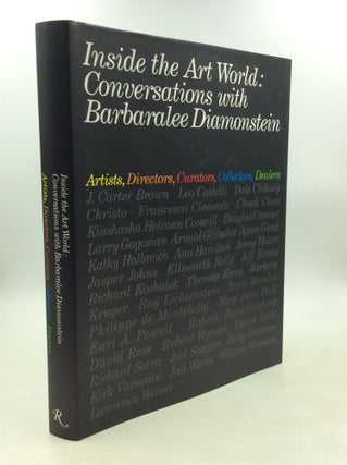 Item #181778 INSIDE THE ART WORLD: Conversations with Barbaralee Diamonstein. Barbaralee Diamonstein