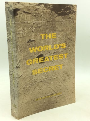 Item #182008 THE WORLD'S GREATEST SECRET. John M. Haffert