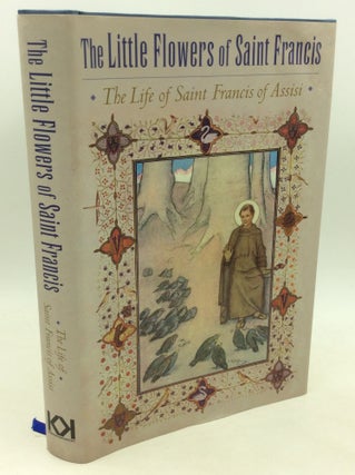 Item #182165 THE LITTLE FLOWERS OF SAINT FRANCIS OF ASSISI. ed Cardinal Manning