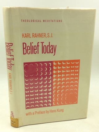 Item #182345 BELIEF TODAY. Karl Rahner