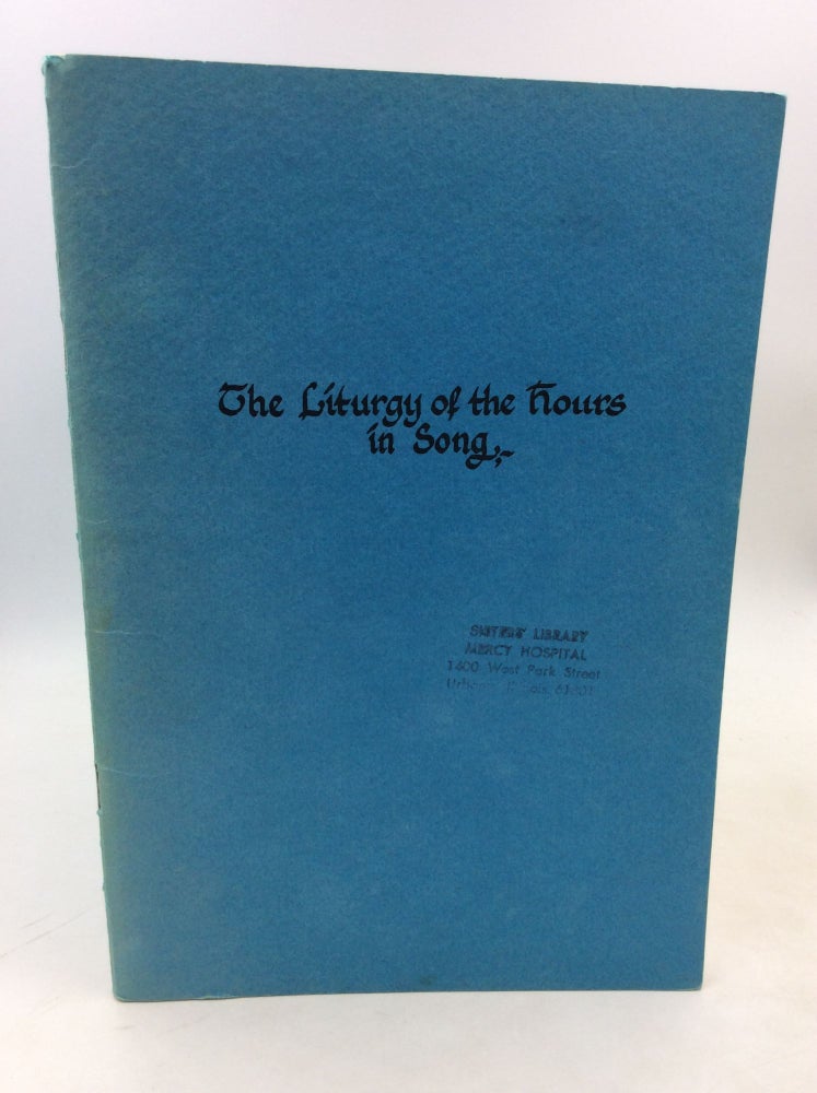 Item #182545 THE LITURGY OF THE HOURS IN SONG