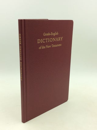 Item #182724 A CONCISE GREEK-ENGLISH DICTIONARY OF THE NEW TESTAMENT. Barclay M. Newman Jr