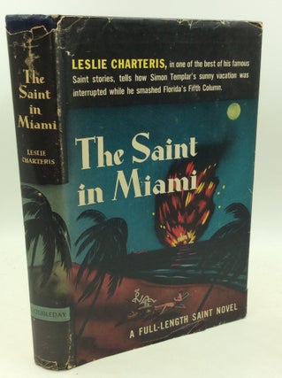 Item #182950 THE SAINT IN MIAMI. Leslie Charteris