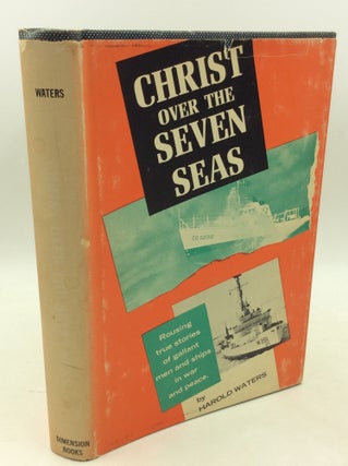 Item #182986 CHRIST OVER THE SEVEN SEAS. Harold Waters
