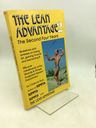Item #183108 THE LEAN ADVANTAGE 2: The Second Four Years. Clarence Bass