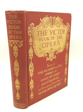 Item #183140 THE VICTOR BOOK OF THE OPERA