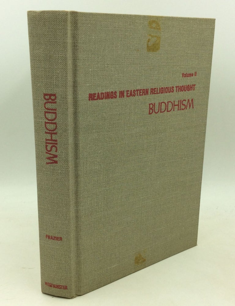 Item #183221 READINGS IN EASTERN RELIGIOUS THOUGHT, Volume II: Buddhism. ed Allie M. Frazier.