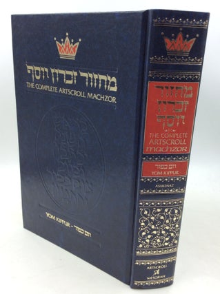 Item #183244 THE COMPLETE ARTSCROLL MACHZOR: Yom Kippur; Nusach Ashkenaz. Rabbi Nosson Scherman