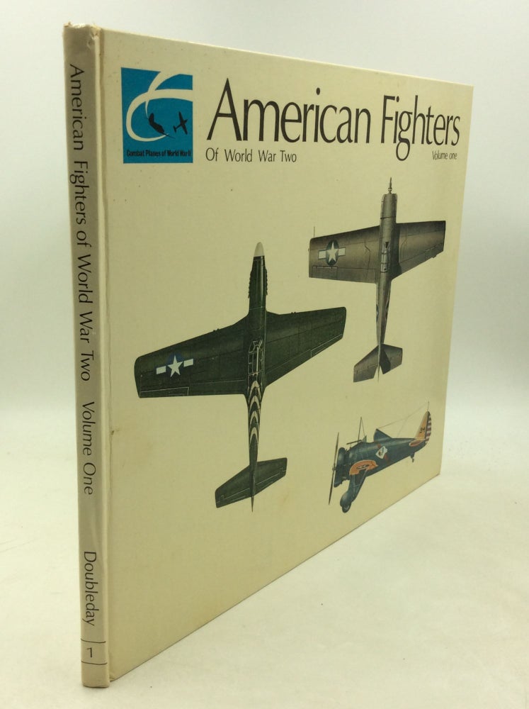 Item #183267 AMERICAN FIGHTERS OF WORLD WAR TWO, Volume One. Dr. Rene J. Francillon.