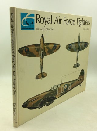 Item #183269 ROYAL AIR FORCE FIGHTERS OF WORLD WAR TWO, Volume One. Francis K. Mason