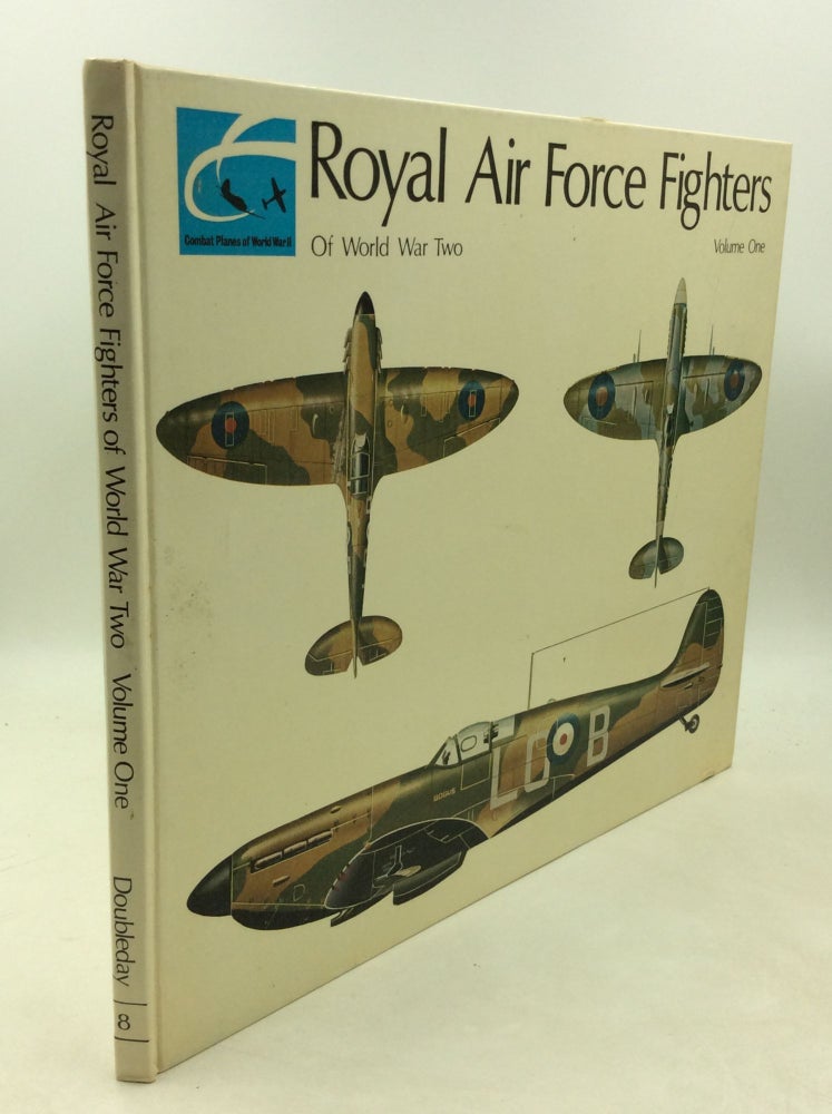 Item #183269 ROYAL AIR FORCE FIGHTERS OF WORLD WAR TWO, Volume One. Francis K. Mason.