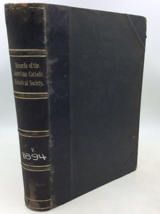 Item #183274 RECORDS OF THE AMERICAN CATHOLIC HISTORICAL SOCIETY OF PHILADELPHIA, Volume V