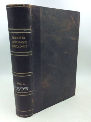 Item #183276 RECORDS OF THE AMERICAN CATHOLIC HISTORICAL SOCIETY OF PHILADELPHIA, Volume X