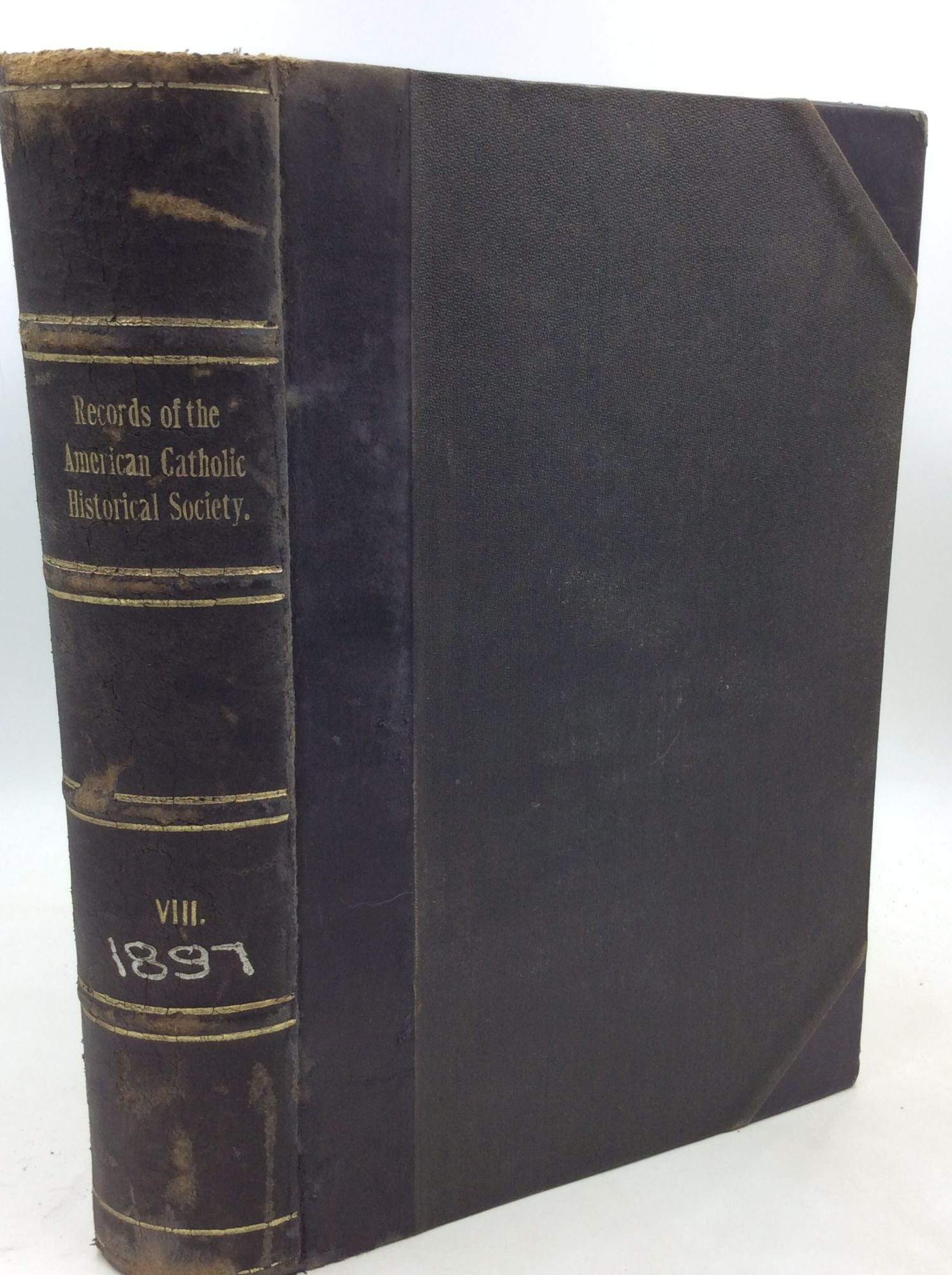 - Records of the American Catholic Historical Society of Philadelphia, Volume VIII