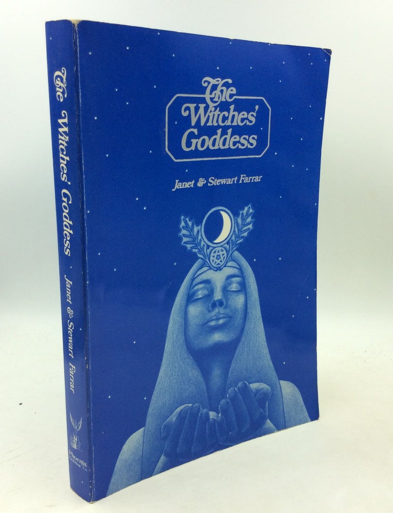 THE WITCHES' GODDESS: The Feminine Principle of Divinity | Janet ...