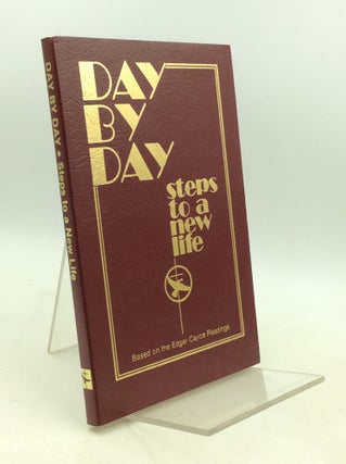 Item #183405 DAY BY DAY: Steps to a New Life. Dolores E. Shambaugh, Herbert B. Puryear