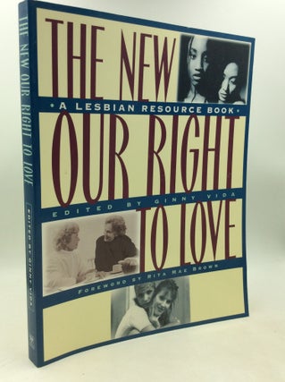 Item #183432 OUR RIGHT TO LOVE: A Lesbian Resource Book. ed Ginny Vida