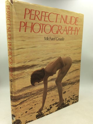 Item #183576 PERFECT NUDE PHOTOGRAPHY. Michael Gnade