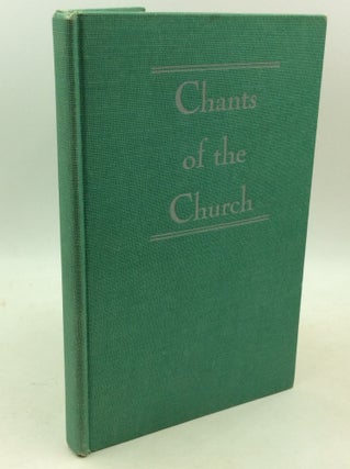 Item #183716 CHANTS OF THE CHURCH: Selected Gregorian Chants. comp Monks of Solesmes