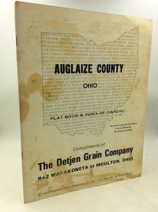 Item #183742 AUGLAIZE COUNTY, OHIO: Plat Book & Index of Owners. The Detjen Grain Company