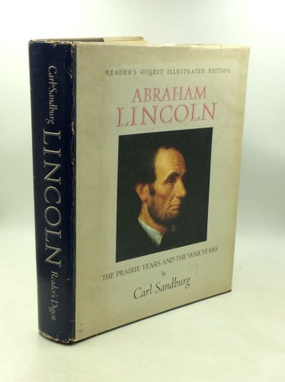 Item #183813 ABRAHAM LINCOLN: The Prairie Years and the War Years. Carl Sandburg