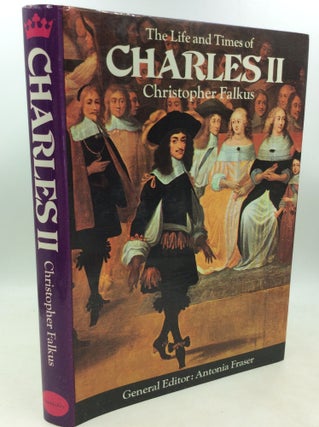 Item #183875 THE LIFE AND TIMES OF CHARLES II. Christopher Falkus