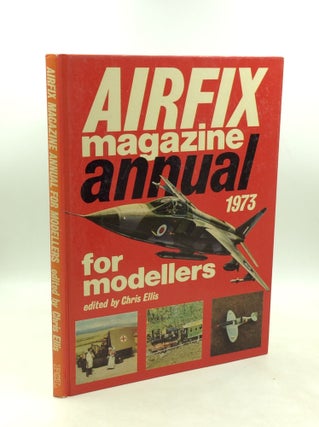 Item #183926 AIRFIX MAGAZINE ANNUAL FOR MODELLERS 1973. ed Chris Ellis