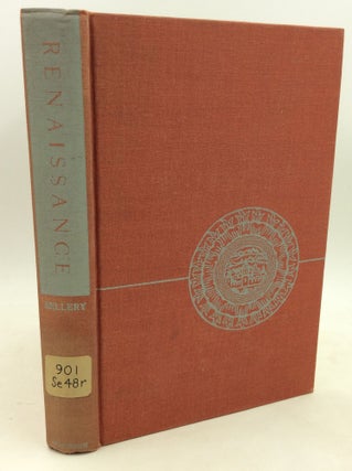 Item #183935 THE RENAISSANCE: Its Nature and Origins. George Clarke Sellery