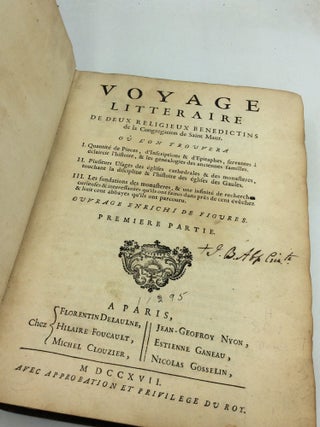 VOYAGE LITTERAIRE de Deux Religieux Benedictins de la Congregation de Saint Maur.