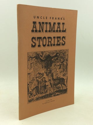 Item #184080 UNCLE FRANK'S ANIMAL STORIES