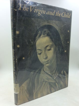 Item #184124 THE VIRGIN AND THE CHILD: An Anthology of Paintings and Poems. ed Elizabeth Rothenstein