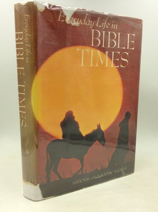 Item #184135 EVERYDAY LIFE IN BIBLICAL TIMES