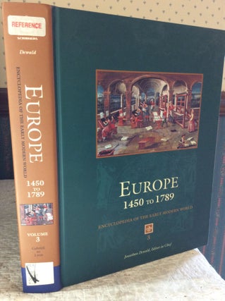 Item #184170 EUROPE 1450 TO 1789: Encyclopedia of the Early Modern World, Volume 3: Gabrieli to...
