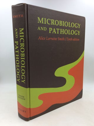 Item #184214 MICROBIOLOGY AND PATHOLOGY. Alice Lorraine Smith