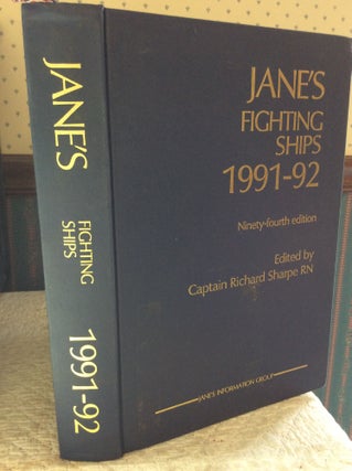 Item #184236 JANE'S FIGHTING SHIPS 1991-92. ed Richard Sharpe