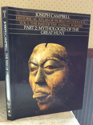 Item #184272 MYTHOLOGIES OF THE GREAT HUNT. Joseph Campbell