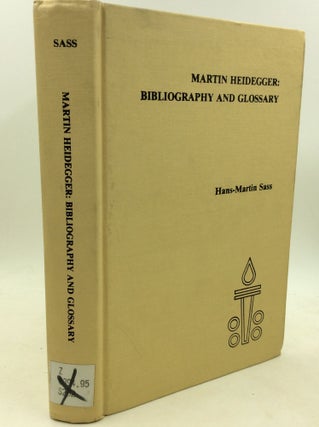Item #184340 MARTIN HEIDEGGER: Bibliography and Glossary. Hans-Martin Sass