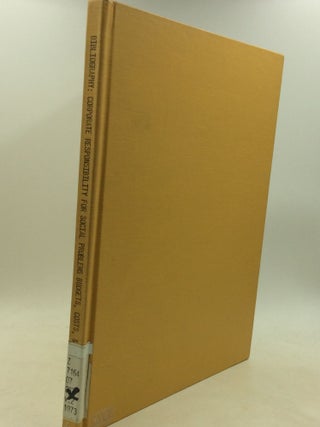 Item #184372 BIBLIOGRAPHY: CORPORATE RESPONSIBILITY FOR SOCIAL PROBLEMS; Budgets, Costs, and...