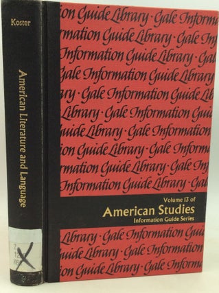 Item #184394 AMERICAN LITERATURE AND LANGUAGE: A Guide to Information Sources. Donald N. Koster