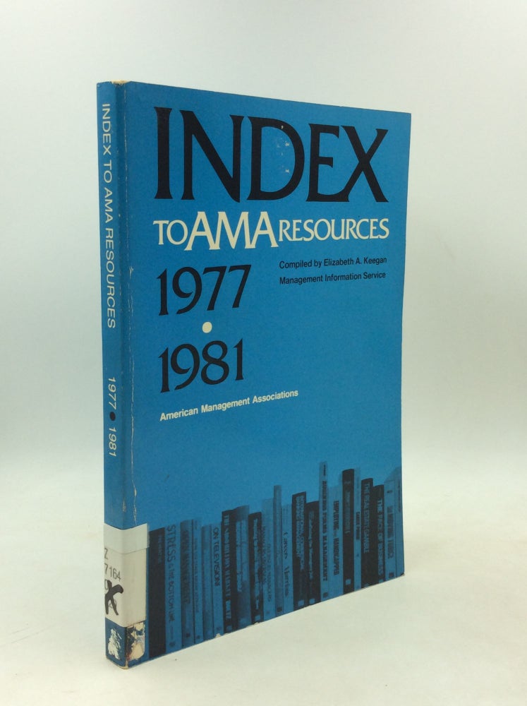 Item #184522 INDEX TO AMA RESOURCES 1977-1981. comp Elizabeth A. Keegan.