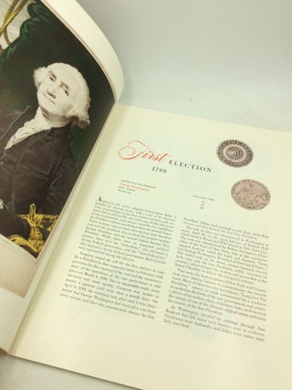 AMERICA GOES TO THE POLLS: Highlights of the Presidential Campaigns 1789-1960