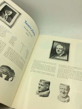 AMERICA GOES TO THE POLLS: Highlights of the Presidential Campaigns 1789-1960