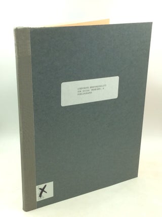 Item #184559 CORPORATE RESPONSIBILITY FOR SOCIAL PROBLEMS: A Bibliography, Volume IV